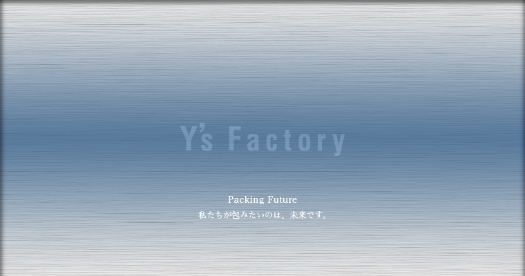 Y's Factory